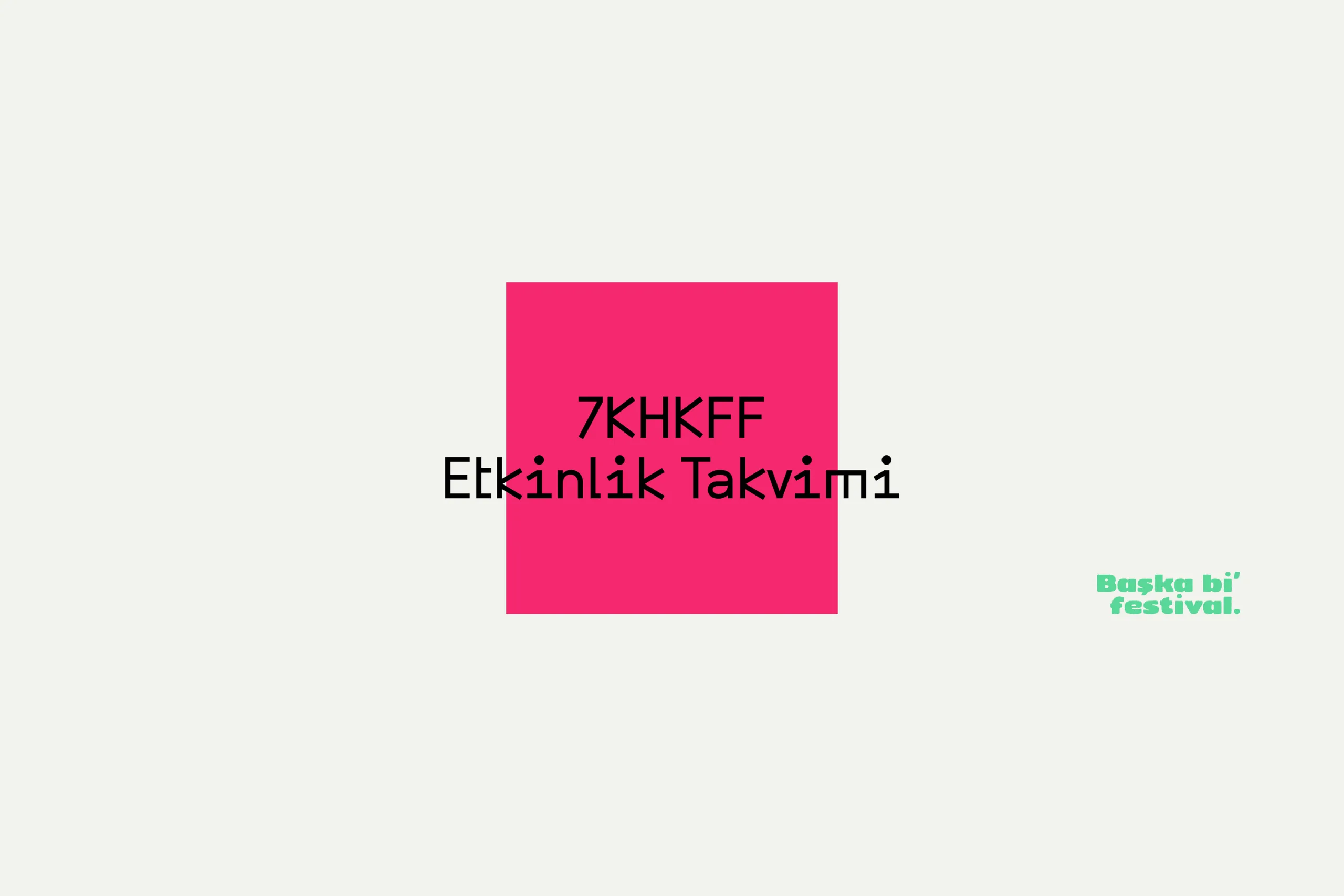 7KHKFF / Etkinlik Takvimi haber görseli